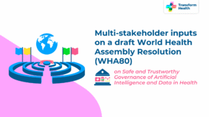 Multi-stakeholder inputs on a draft WHA Resolution
